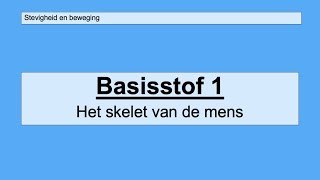 VMBO 3  Stevigheid en beweging  Basisstof 1 Het skelet van de mens [upl. by Mears]