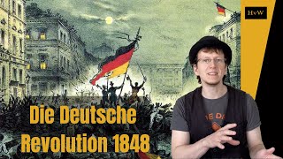 Die Deutsche Revolution 1848  Sieg und Niederlage des Liberalismus [upl. by Jarin]