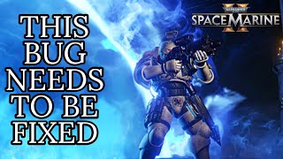 PLEASE FIX THIS BUG PLAGUING THE GAME Space Marine 2 Discussion Patch 41 [upl. by Digirb]