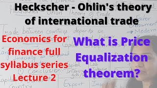 HECKSCHER OHLINS THEORY OF INTERNATIONAL TRADE  ECONOMICS FOR FINANCE CA INTER [upl. by Klatt946]