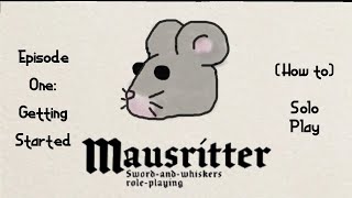 Mausritter How to amp Solo Play Ep 1 [upl. by Lontson]