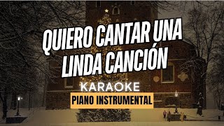 Quiero cantar una linda cancionKaraoke Tono bajo Pista Instrumental con letra [upl. by Billmyre]