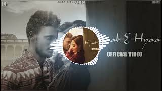 HijaabEHyaa Full Song of KAKA Bass Boosted  REMIX  Parvati  Latest Punjabi Songs 2021 TRENDING [upl. by Venu918]