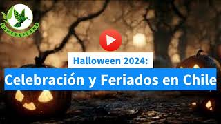 Halloween 2024 Celebración y Feriados en Chile [upl. by Anawed300]