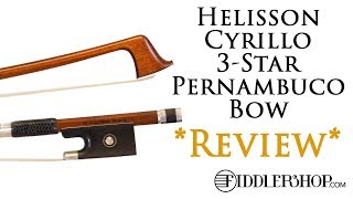 Helisson Cyrillo 3 Star Pernambuco Violin Bow [upl. by Zenger450]