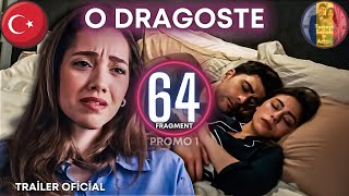 Seriale turcești  O Dragoste ep 64 oficial trailer 1  Şerbet de afine odragoste serialturcesc [upl. by Blood]