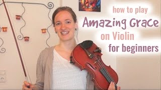 Amazing Grace how to play  Easy Beginners Song  Violin Tutorial [upl. by Acnaib]