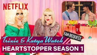 Drag Queens Trixie Mattel amp Katya React to Heartstopper Season 1  I Like to Watch  Netflix [upl. by Ardene459]