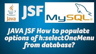 JAVA JSF How to populate options of hselectOneMenu from database [upl. by Adnah]