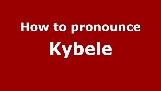 How to pronounce Kybele GreekGreece  PronounceNamescom [upl. by Felicdad]