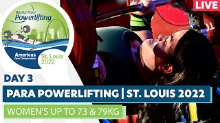 WPPO St Louis 2022 Parapan American Open Championships  Day 3  Womens Up To 73 amp 79kg [upl. by Annaeg400]