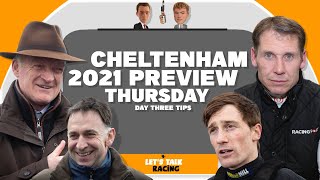 2021 Cheltenham Festival Preview  Thursday Day 3 Tips [upl. by Malinin]