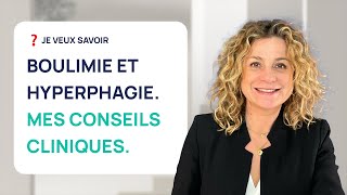 HYPERPHAGIE BOULIMIQUE  5 CONSEILS POUR SORTIR DU CERCLE VICIEUX [upl. by Eendys]