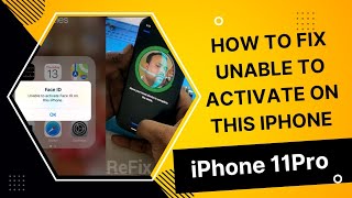 How To Fix Unable to Activate Face ID on This iPhone 11Pro TrueDepth Camera has been Disabled 2022 [upl. by Nhtanhoj106]