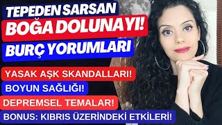 DEPREM GİBİ BOĞA DOLUNAYI  GENEL VE KIBRISA ETKİLERİ YASAK AŞKLAR GİZLENENLER  BURÇ YORUMLARI [upl. by Anirtap]