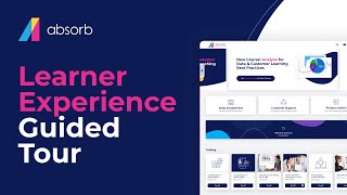 Your Guided Tour of the Absorb LMS Learner Experience [upl. by Josh]