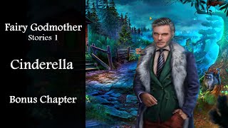 Fairy Godmother Stories 1 Cinderella Bonus Chapter Full Walkthrough [upl. by Gimpel458]