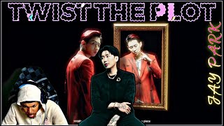 JAY PARK X DJ WEGUN  TWIST THE PLOT REACTION [upl. by Siram]