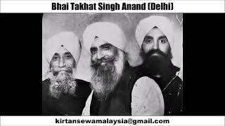 Bhai Takhat Singh Anand Delhi  Tu Meri Sobha Tum Sang Racheya [upl. by Verda907]