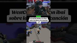 Ibai y Westcol west clips medellin westcol twitch minecraft [upl. by Digirb]