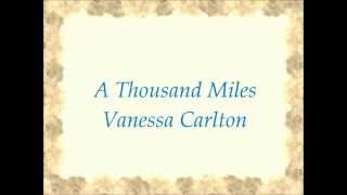 A Thousand MilesVanessa CarltonLyrics [upl. by Ready]