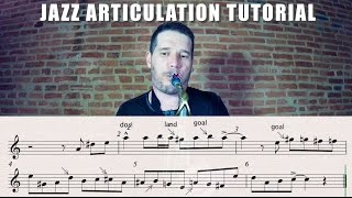 JAZZ ARTICULATION TUTORIAL advanced concepts [upl. by Annahsirhc]