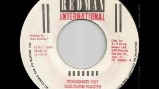 Cultural Roots  Rougher Yet Redman International 1989 [upl. by Ylra605]