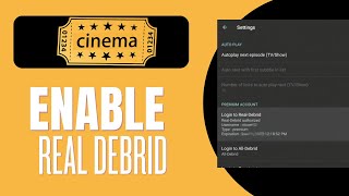 How To Enable Real Debrid In Cinema HD App [upl. by Edd]