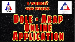 DOLE AKAP OWWA online application  3 weeks processing time  10000 cash assistance [upl. by Dina]