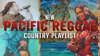 New Pacific Reggae Country PlaylistMix Tomorrow People Maoli Mr Cowboy The Green 2023 [upl. by Llewej604]