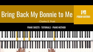 Bring Back My Bonnie to Me  My Bonnie Lies Over the Ocean Sheet Music  Piano Solo Tutorial [upl. by Haag604]