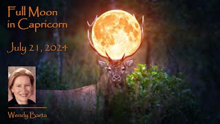 The Full Moon in Capricorn on July 21 2024 8 ¾ minute [upl. by Archangel]