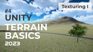 Painting Textures on Terrains  Unity Terrain Basics 2023  EP4 [upl. by Aynnat713]