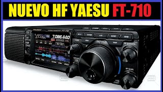 NUEVA EMISORA HF YAESU FT710 [upl. by Rosenblatt]