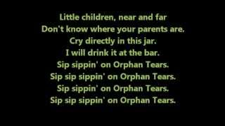 Orphan Tears Lyrics [upl. by Aicnarf]