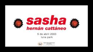 Hernán Cattáneo amp Sasha – Live  Moonpark 2003 04 05 [upl. by Suellen238]