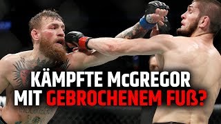 KÄMPFTE McGREGOR MIT GEBROCHENEM FUß GEGEN KHABIB NURMAGOMEDOV [upl. by Ykcor]