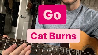 GoCat Burns Guitar Tutorial [upl. by Arahk]