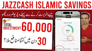 JazzCash Islamic Savings Monthly Profit  JazzCash Islamic Savings 30 Din Main Kitna Halal Munafa [upl. by Weide]