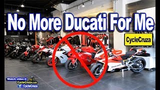 Why I WONT Buy Another Ducati Motorcycle Again  MotoVlog [upl. by Ubald]