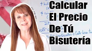 ¿Cómo Poner El Precio Correcto a Tú Bisutería Joyería Productos Y Servicios  Emprendedoras [upl. by Ellives486]