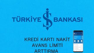 İş Bankası Kredi Kartı Nakit Avans Limit Arttırma  İş Bankası Nakit Avans Limit Yükseltme [upl. by Noteek]