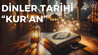 KURAN  Dinler Tarihi Serisi  Çarpıcı Bir Analiz [upl. by Niattirb525]