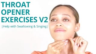 V2 of 2 Throat Opening Exercises for Swallowing Singing and Snoring Dysphagia Support [upl. by Loring]