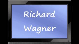 How to Pronounce Richard Wagner Correctly [upl. by Eugenius]