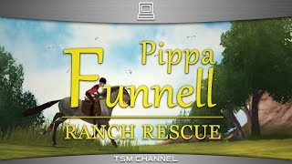 Pippa Funnell  Ranch Rescue part 1 Horse Game [upl. by Latrice]