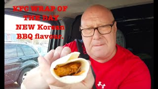 KFC Wrap of the Day NEW Korean BBQ flavour [upl. by Feirahs905]