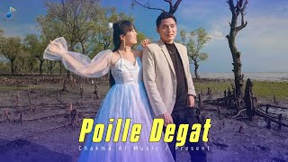 POILLE DEGAT  Riju amp Surupa Chakma  Chakma New Song 2024  Chakma Music  Chakma Beautiful Song [upl. by Beisel33]