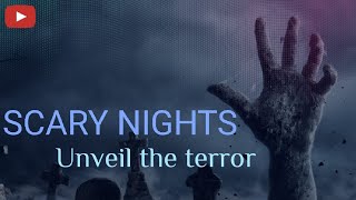 Scary nights episode 1 Horror show [upl. by Ymia]