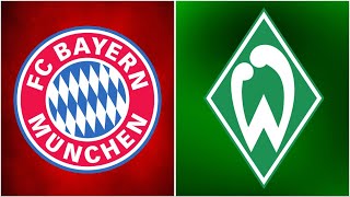 🔴FC Bayern München  SV Werder Bremen  LIVE 2 Halbzeit [upl. by Berkeley]